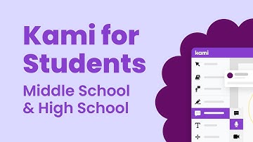 Kami for Students Middle School and High School