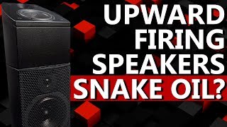 Are Dolby Atmos Upward Firing Speakers Snake Oil