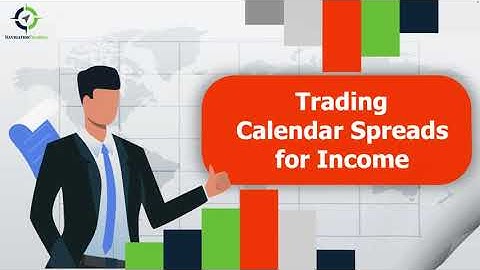 Trading Calendar Spreads for Income [Free course]