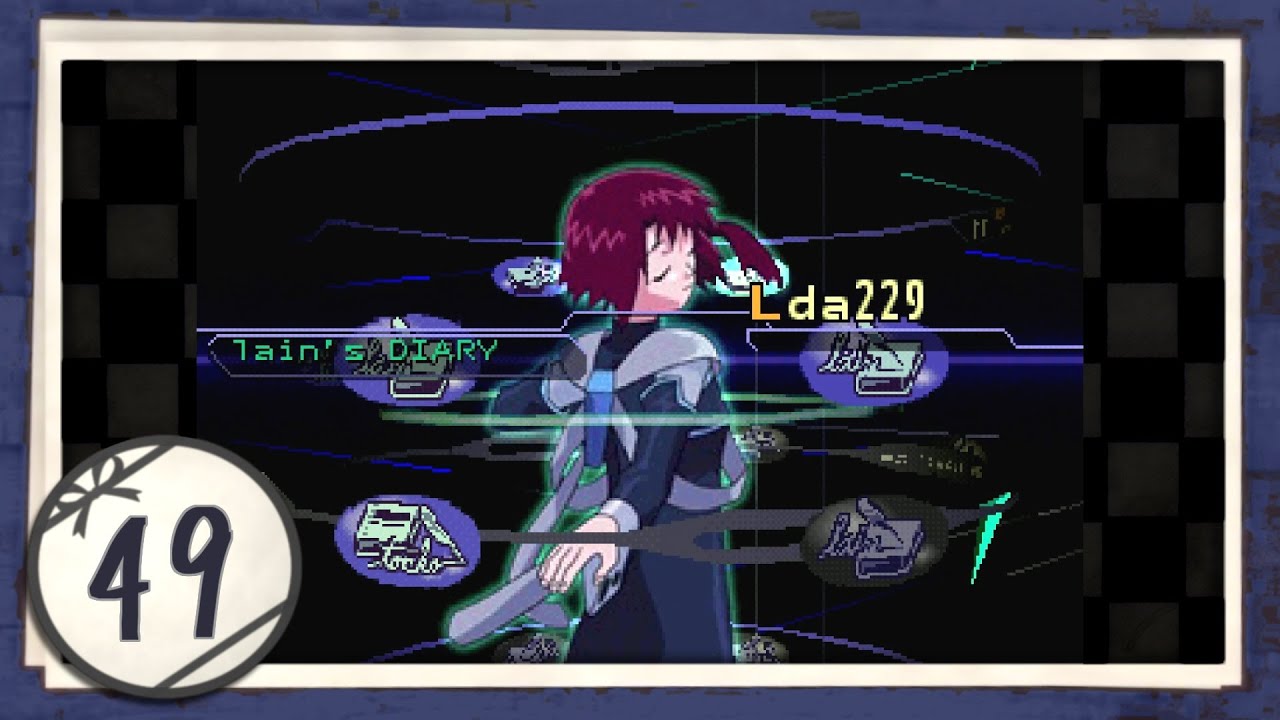 実況 ◇ serial experiments lain ◇ 第49幕 - YouTube