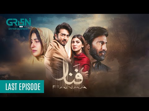 Fanaa Last Episode 30 | Shahzad Sheikh, Nazish Jahangir L Aijaz Aslam L Shaista Lodhi | Green Tv