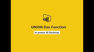 UNION function (DAX) - DAX function UNION | Power BI Dax training