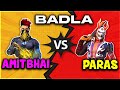 AmitBhai Vs Paras || BADLA || Free Fire Clash Squad - Desi Army