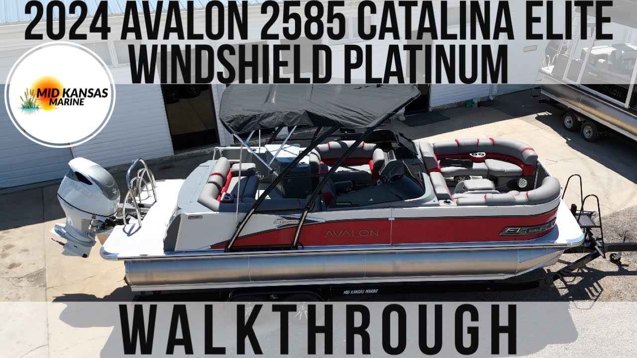 2024 Avalon 2585 Catalina Elite Windshield Platinum Walkthrough