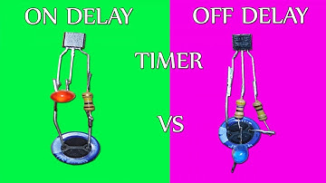 ON Delay vs OFF Delay Timer Circuit