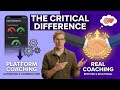 Platform Coaching vs. Real Coaching | The Critical Difference