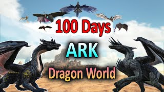 100 ngày phá đảo thế giới ảo trong ARK Dragon World