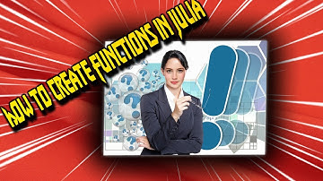 How to create Function to function || Julia Functions Intro || - Chapter 10