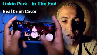 Linkin Park - In The End | Real Drum Cover