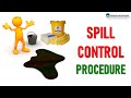 Spill control procedure