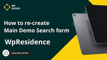 How to re-create WpResidence Main Demo search form - updated 2023