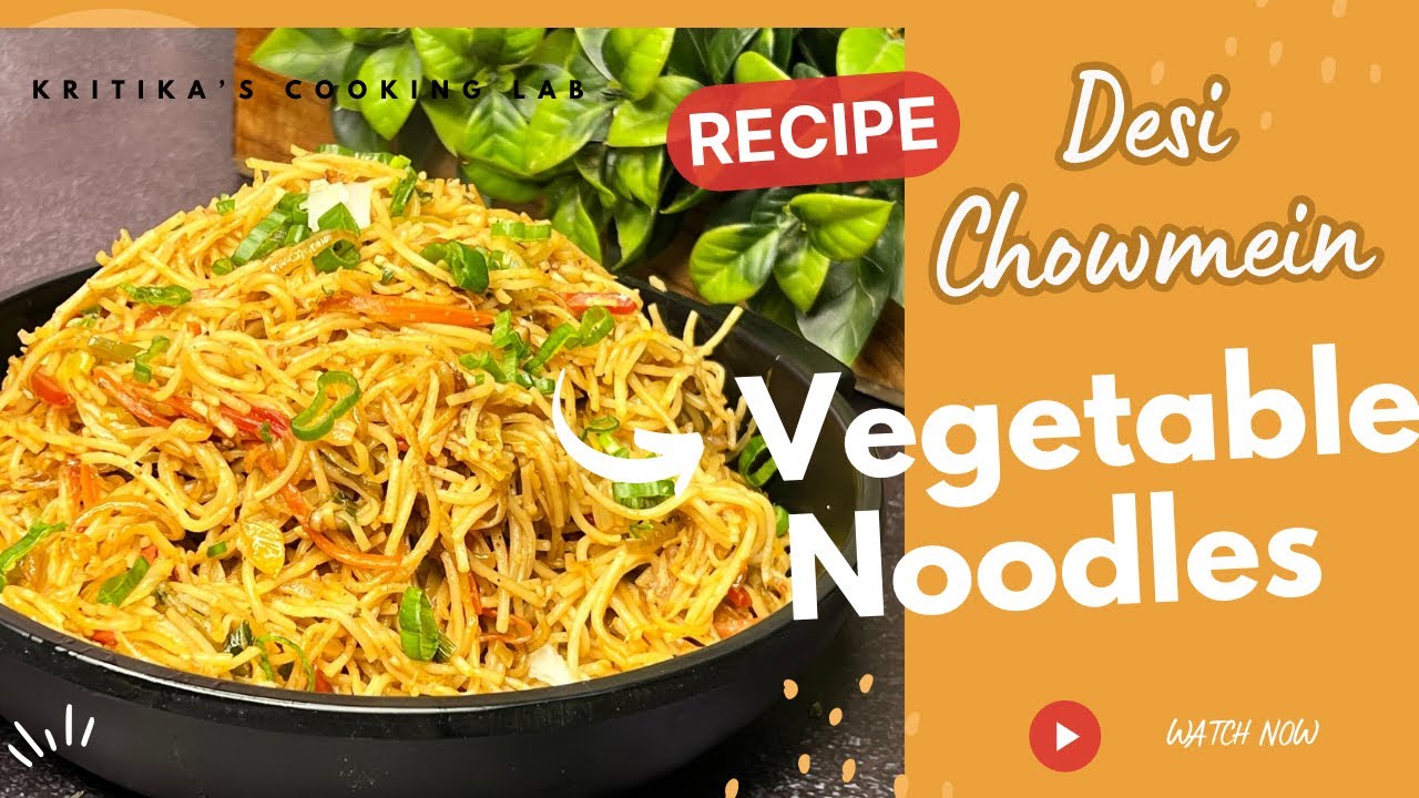 Veg Chowmein Recipe in Hindi | Veg Noodles | Hakka Noodles | Quick & Easy Homemade Recipe 