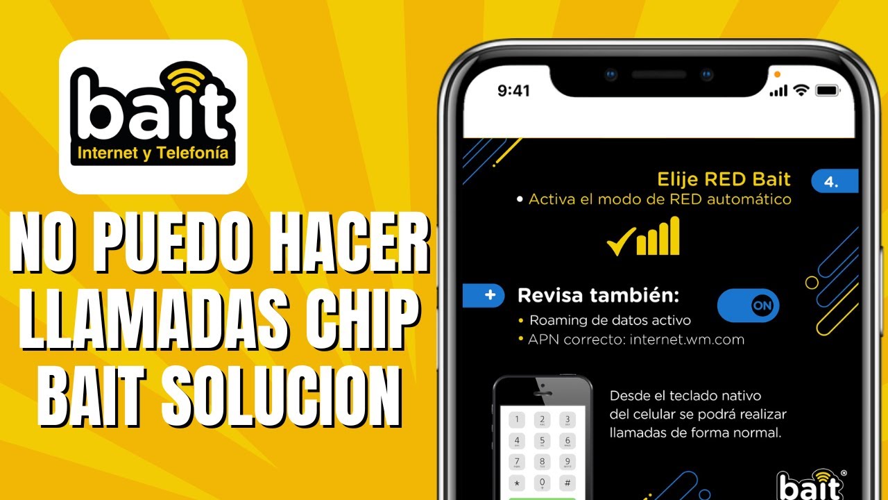 No Puedo HACER Llamadas Chip BAIT Solución