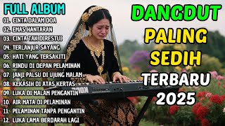 Download Lagu RINDU DI DEPAN PELAMINAN - ALBUM DANGDUT PILIHAN TERBARU 2026 - DANGDUT SEDIH MENYENTUH HATI MP3