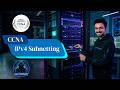 IPv4 Subnetting - CCNA Course | MR. CYBERANY