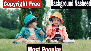 Copyright Free Islamic Nasheed|Most Popular Background Nasheed|Path Of Light|