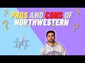 Pros and cons of northwestern university