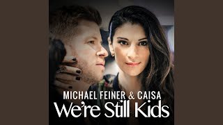 We're Still Kids (Michael & Caisa talks about 'We're Still Kids')
