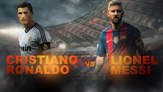Lionel Messi VS Cristiano Ronaldo #1