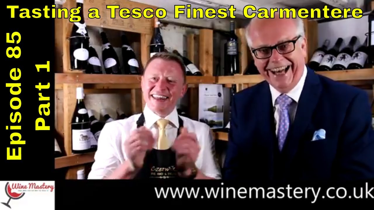 Tasting Tesco's "Finest" Carmenere (Episode 85 Part 1)