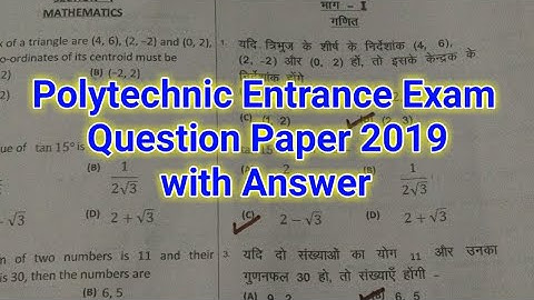 Polytechnic Entrance Exam Question Paper 2019 with answer