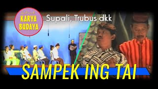 Supali Dadi Cino Rekkk - Sampek Ing Tai