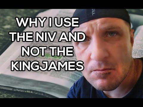 Why do I use the NIV and not KJV Bible?