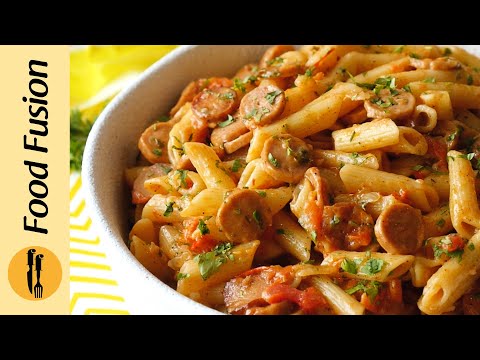 Penne Pasta with Sausages Recipe By Food Fusion