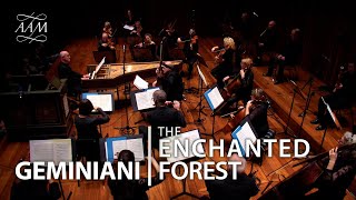 Geminiani: The Enchanted Forest | Movements 1 & 2 | Academy of Ancient Music