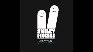 Tom Ayann - Vallele D'Alassay (Original Mix) Smiley Fingers Limited Resimi