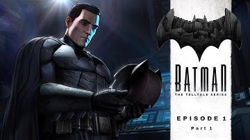 Batman : The Telltale Series - Episode 1 - Walkthrough Part 1 - Mobile Gameplay