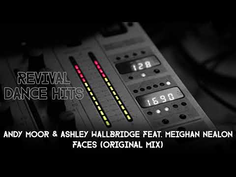 Andy Moor & Ashley Wallbridge Feat. Meighan Nealon - Faces (Original Mix) [HQ]