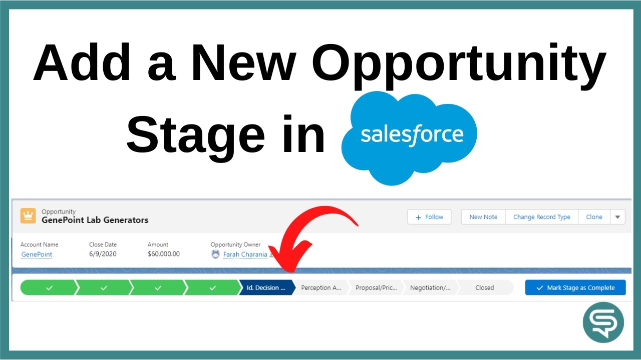 Add New Opportunity Stages in Salesforce Salesforce Lightning