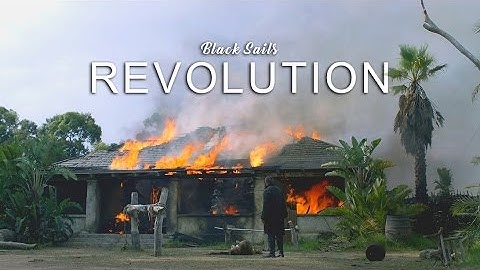 Black Sails || Revolution