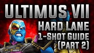 Ultimus VII - Hard Lane 1-Shot Guide! (Part 2) - MARVEL Strike Force - MSF