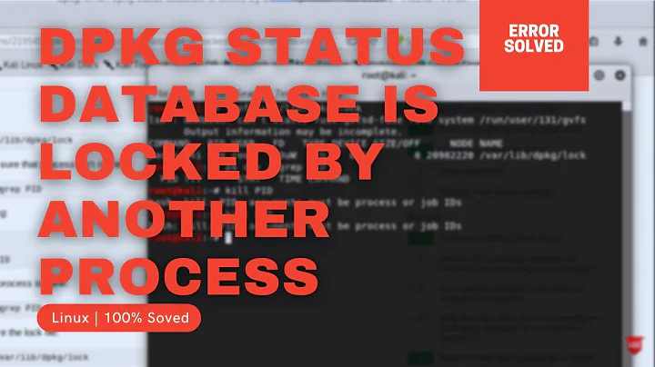 dpkg: error: dpkg status database is locked by another process