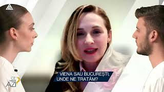 Viena sau București, unde ne tratăm? - Interviu Ema Hafner_Aleph News