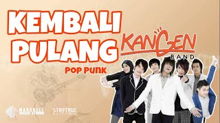 Kembali pulang - Kangen band (cover pop punk)