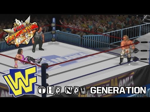 Fire Pro Wrestling World: WWF Tribute - THE NEW GENERATION!