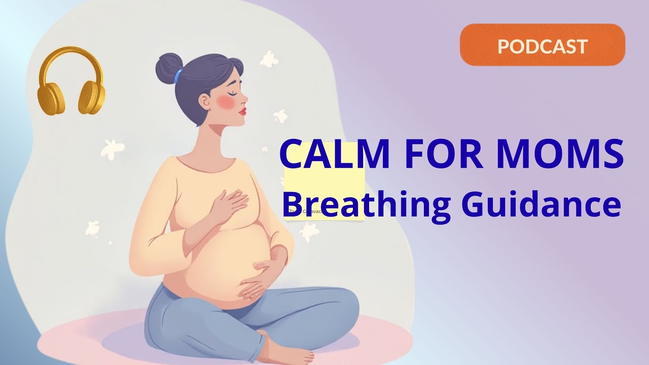 Calm for Moms: Breathing Guidance - 🎧 PODCAST - Yume Sakka - World Lullabies