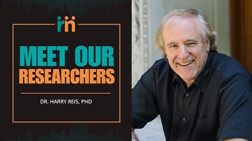 Meet Our Researchers: Dr. Harry Reis, PhD