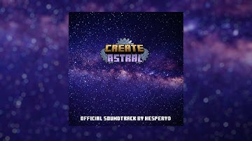 CREATE ASTRAL: OFFICIAL SOUNDTRACK STREAM