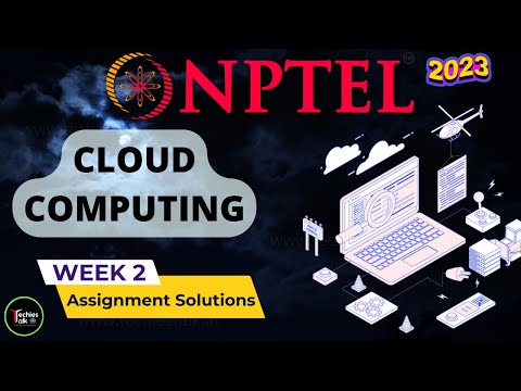 NPTEL Cloud Computing WEEK 2 Quiz Assignment Solutions and Answer | Swayam Jan 2023 | IIT Kharagpur