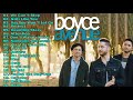 Boyce Avenue Most Viewed Acoustic Covers (ft. Fifth Harmony, Bea Miller, Sarah Hyland, Kina Grannis)