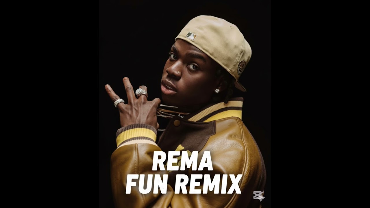 Rema - FUN (REMIX)