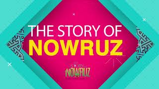 The Story Of Nowruz Is Almost Here