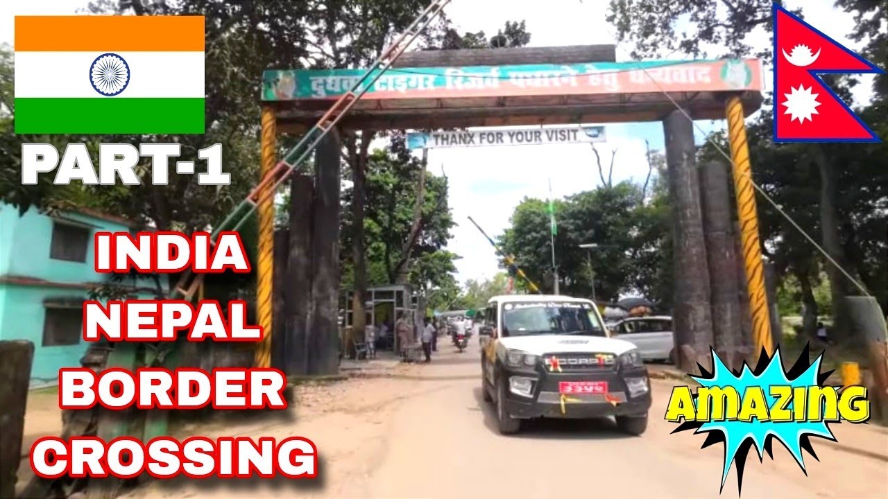 India Nepal Border Crossing । Dudhwa National Park । Lakhimpur । Dhangadhi