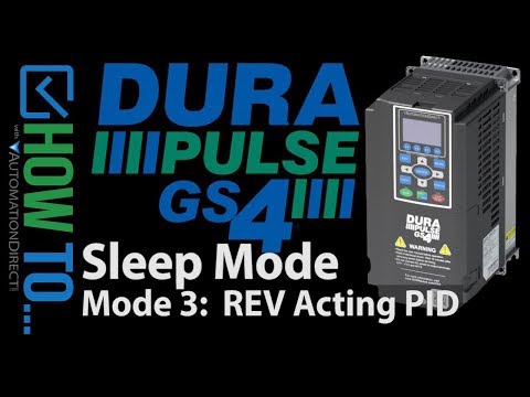 DURApulse GS4 VFD Sleep Mode 3 - Reverse Acting PID from AutomationDirect