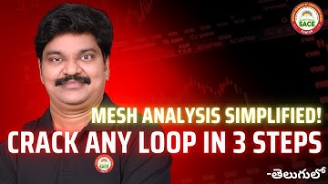 Mesh Analysis Made Easy | Loop Current Method Explained Step by Step for GATE 2026 | SACE Guntur