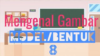 Mengenal Gambar Model/Bentuk8